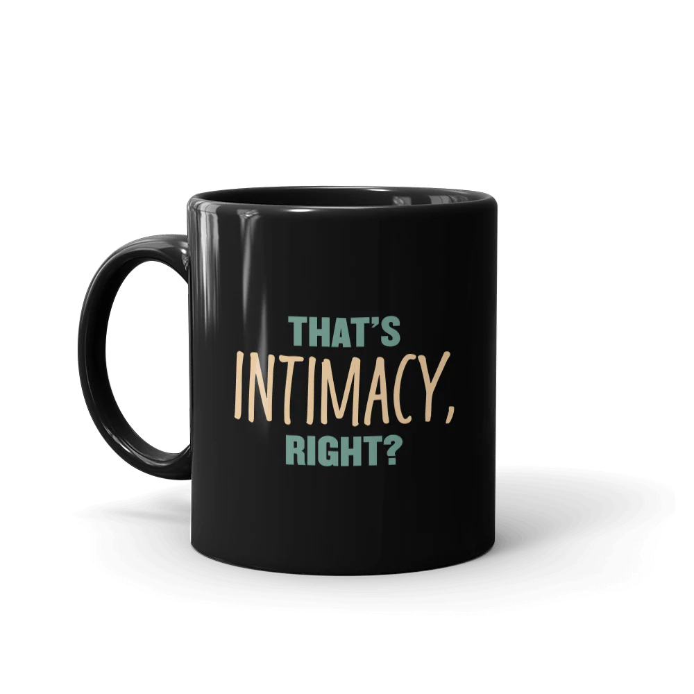 DAVE That's Intimacy Black Mug